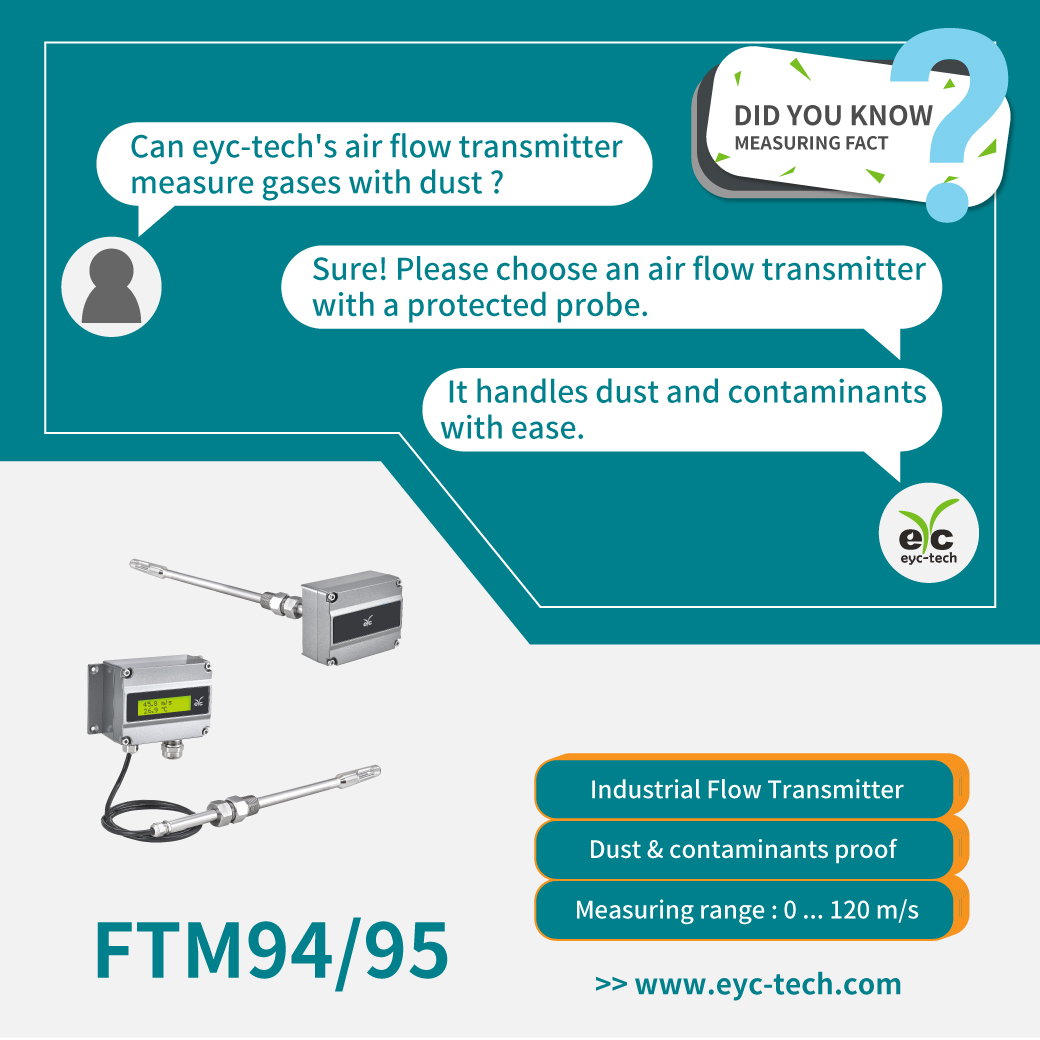 Can eyc-tech's air flow transmitter measure gases with dust ? Can eyc-tech's air flow transmitter measure gases with dust ?