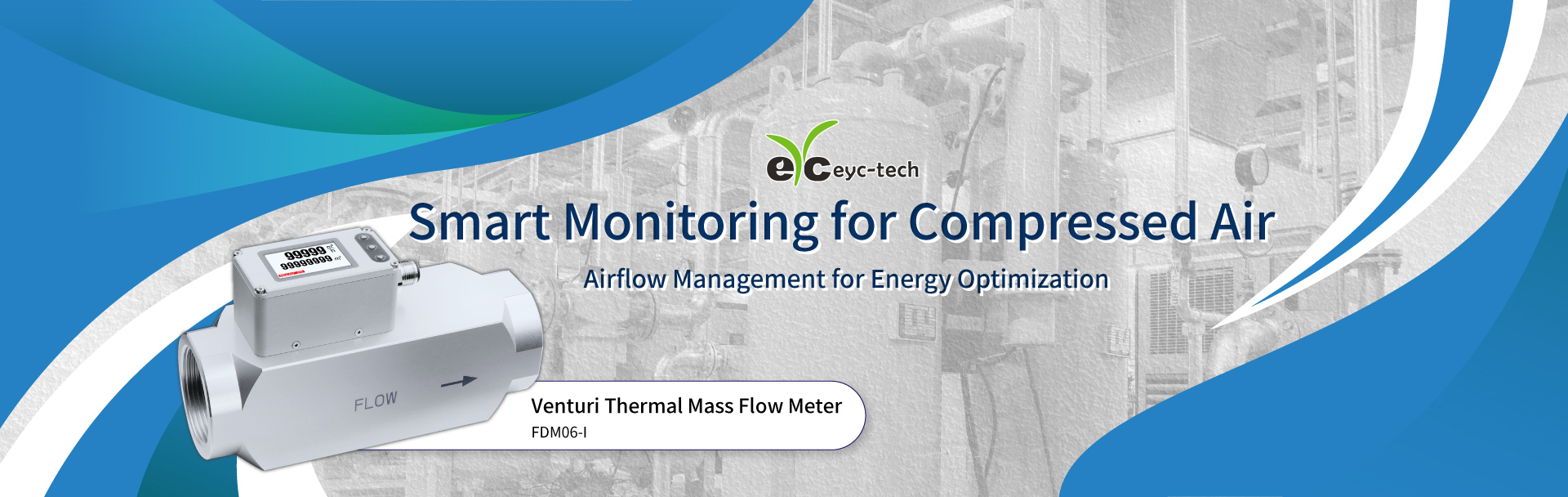 eyc-tech Smart Monitoring for Compressed Air eyc-tech Smart Monitoring for Compressed Air